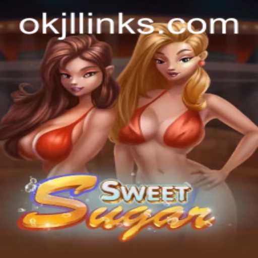 SweetSugar: The Ultimate Gaming Experience with OK JL